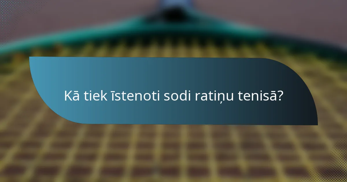 Kā tiek īstenoti sodi ratiņu tenisā?