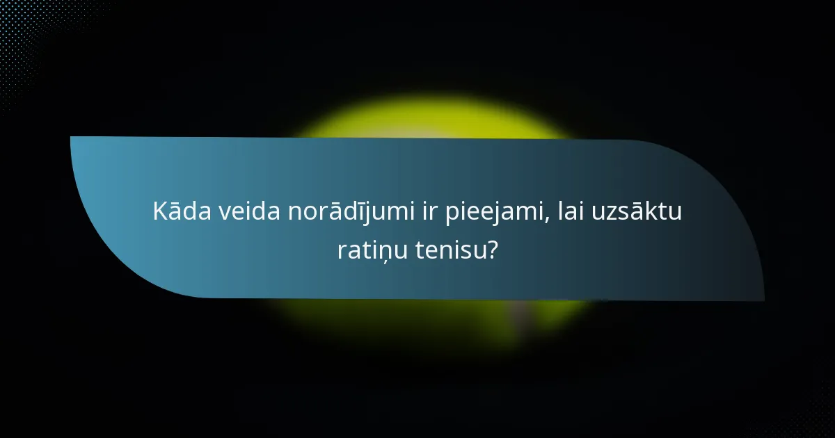 Kāda veida norādījumi ir pieejami, lai uzsāktu ratiņu tenisu?